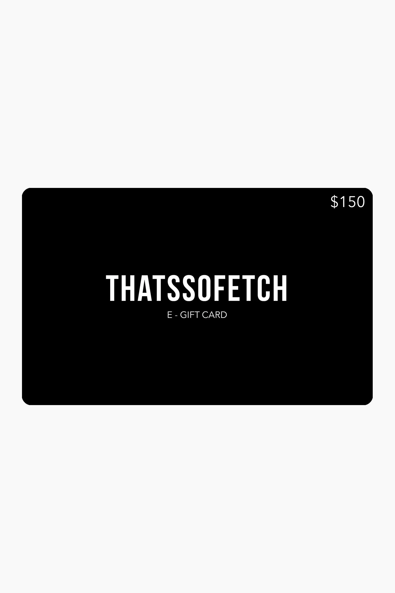E - Gift Card